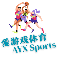 爱游戏App - 爱游戏 (AYX)官方网站在线试玩
